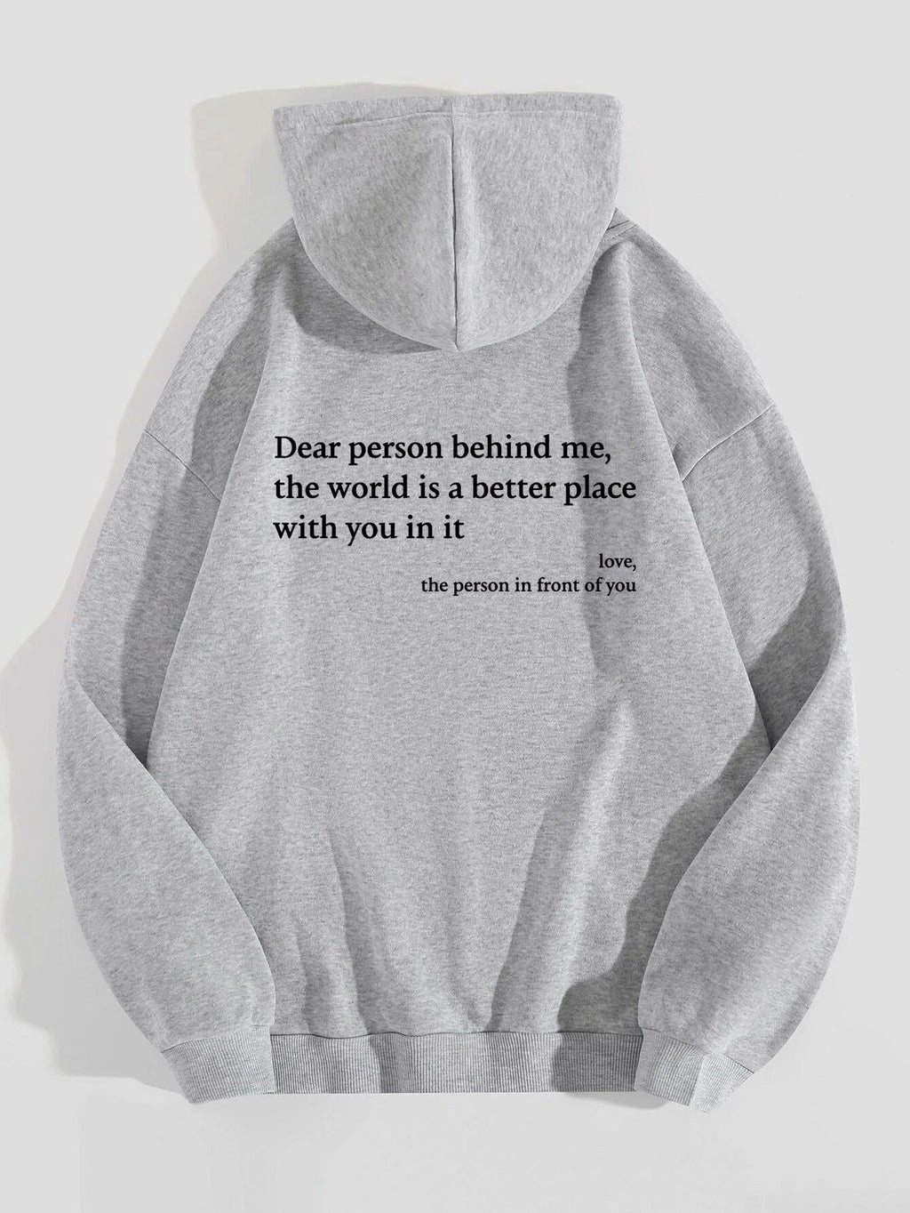 Chère personne derrière moi, le monde est meilleur grâce à toi. Avec tout mon amour, la personne devant toi. Sweat à capuche unisexe tendance, imprimé lettres, poche kangourou et cordon de serrage.