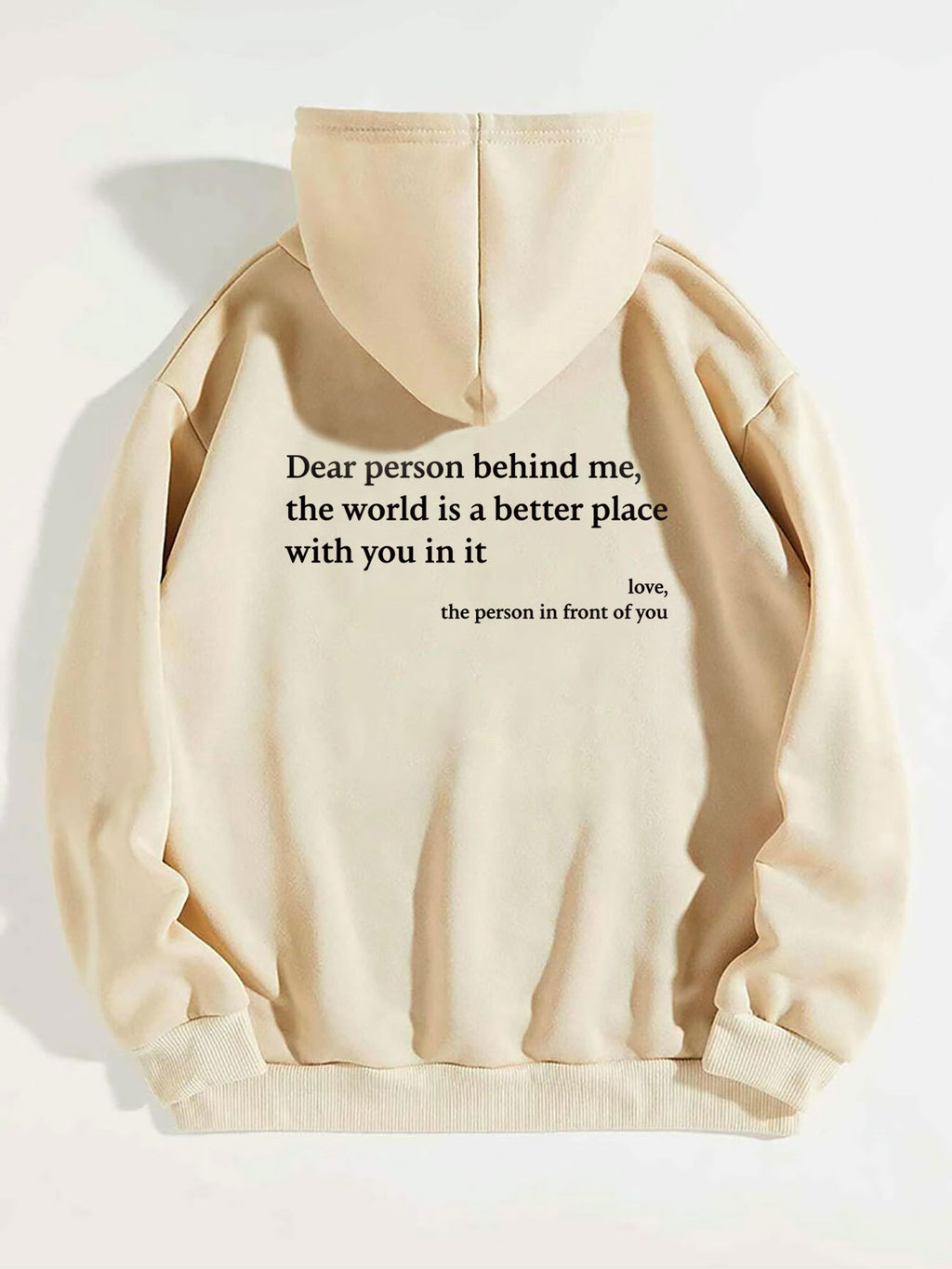 Chère personne derrière moi, le monde est meilleur grâce à toi. Avec tout mon amour, la personne devant toi. Sweat à capuche unisexe tendance, imprimé lettres, poche kangourou et cordon de serrage.